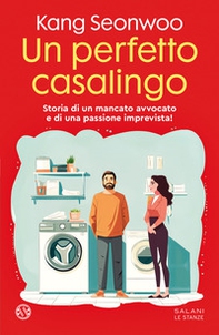 Un perfetto casalingo. Storia di un mancato avvocato e di una passione imprevista - Librerie.coop Un perfetto casalingo. Storia di un mancato avvocato e di una passione imprevista - Librerie.coop