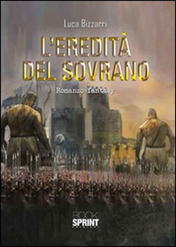 L'eredità del sovrano - Librerie.coop L'eredità del sovrano - Librerie.coop