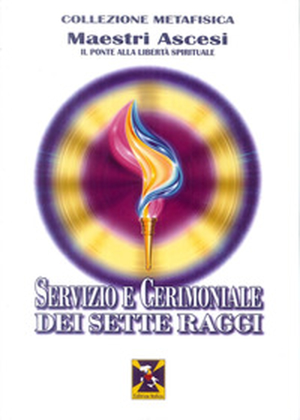 Servizi e cerimoniali dei Sette Raggi - Librerie.coop Servizi e cerimoniali dei Sette Raggi - Librerie.coop