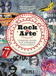 Rock & arte. Copertine, poster, film, fotografie, moda, oggetti - Librerie.coop Rock & arte. Copertine, poster, film, fotografie, moda, oggetti - Librerie.coop