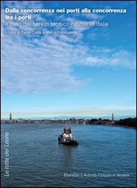 Dalla concorrenza nei porti alla concorrenza tra i porti - Librerie.coop