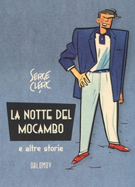 La notte del Mocambo e altre storie - Librerie.coop