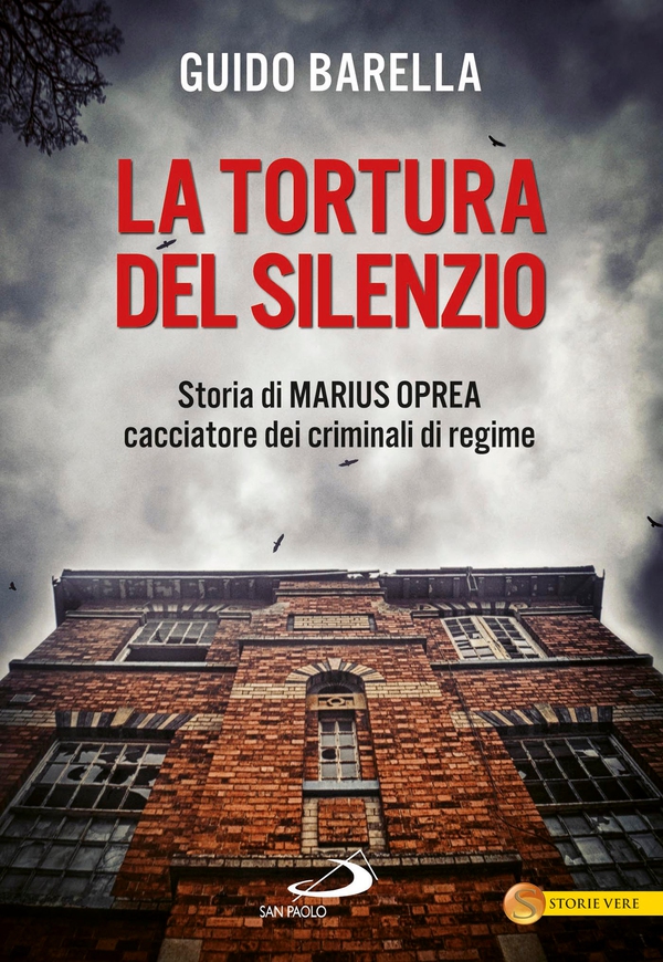 La tortura del silenzio. Storia di Marius Oprea, cacciatore dei criminali di regime - Librerie.coop La tortura del silenzio. Storia di Marius Oprea, cacciatore dei criminali di regime - Librerie.coop
