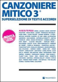 Canzoniere mitico 3. Superselezione di testi e accordi - Librerie.coop