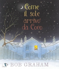 Come il sole arrivò da Coco - Librerie.coop