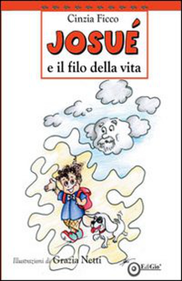 Josué e il filo della via - Librerie.coop Josué e il filo della via - Librerie.coop
