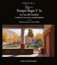 POMPEI REGIO V 3 a. La Casa del Giardino - Librerie.coop