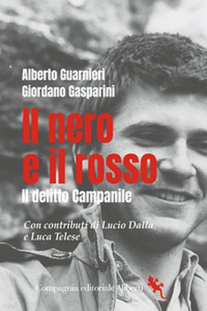 Il nero e il rosso. Il delitto Campanile - Librerie.coop