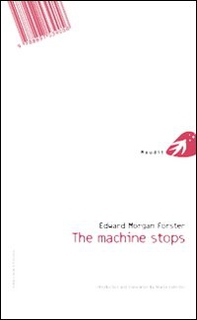 The machine stops-La macchina si ferma - Librerie.coop