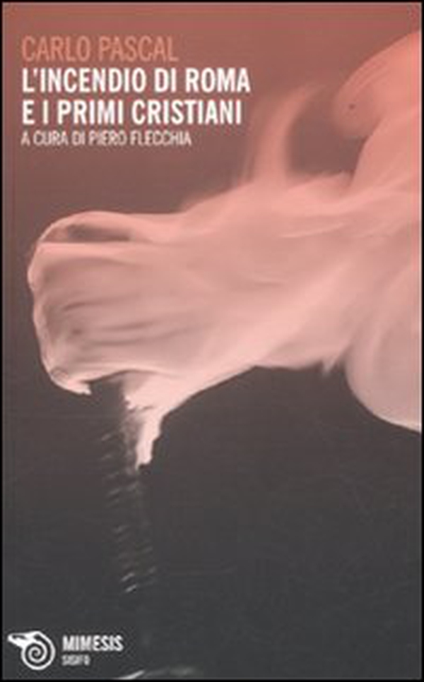 L'incendio di Roma e i primi Cristiani - Librerie.coop L'incendio di Roma e i primi Cristiani - Librerie.coop