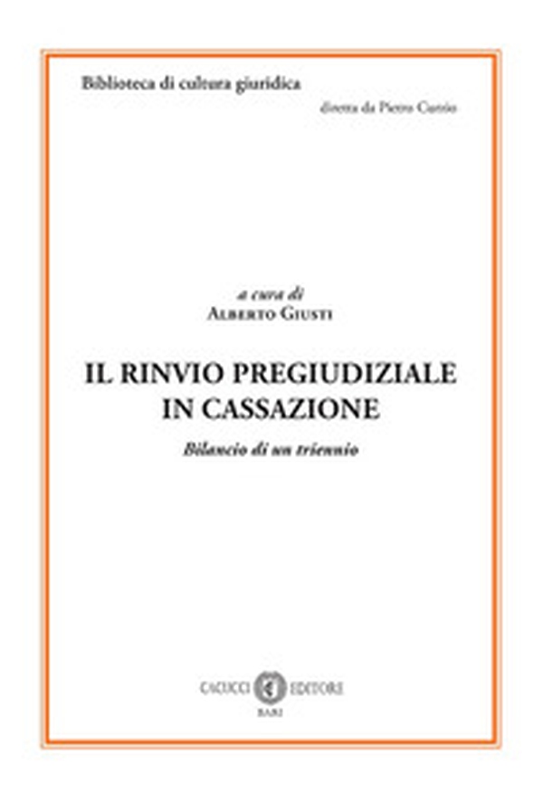 Il rinvio pregiudiziale in Cassazione. Bilancio di un triennio - Librerie.coop