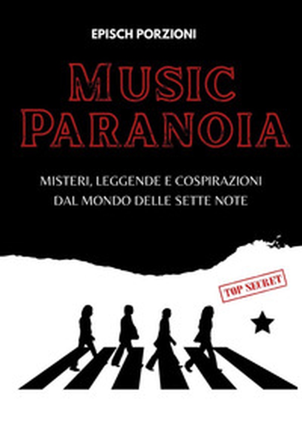 Music paranoia. Misteri, leggende e cospirazioni dal mondo delle sette note - Librerie.coop Music paranoia. Misteri, leggende e cospirazioni dal mondo delle sette note - Librerie.coop
