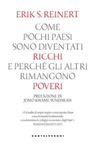 Come pochi paesi sono diventati ricchi - Librerie.coop