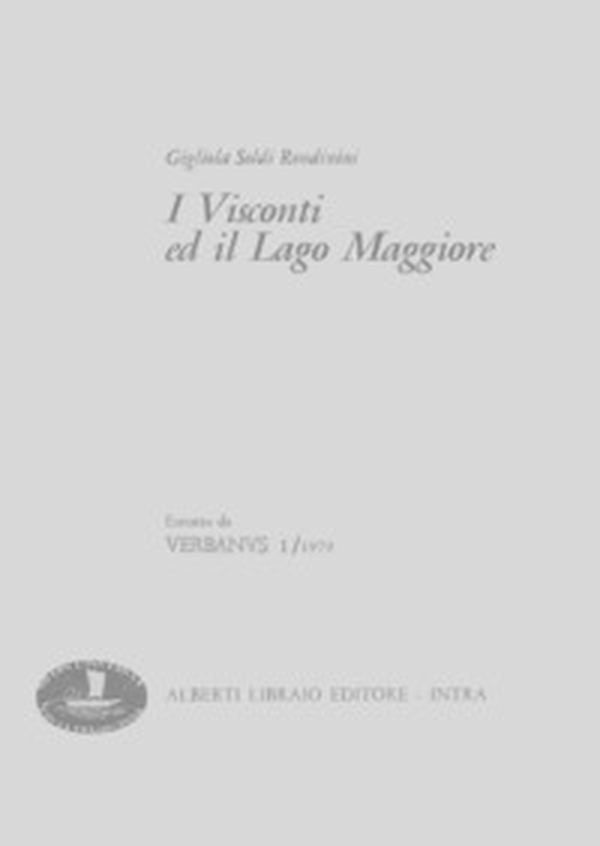 I visconti e il Lago Maggiore - Librerie.coop