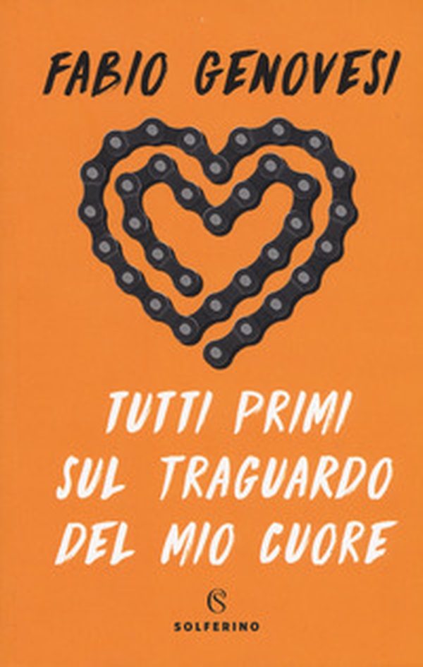 Tutti primi sul traguardo del mio cuore - Librerie.coop Tutti primi sul traguardo del mio cuore - Librerie.coop