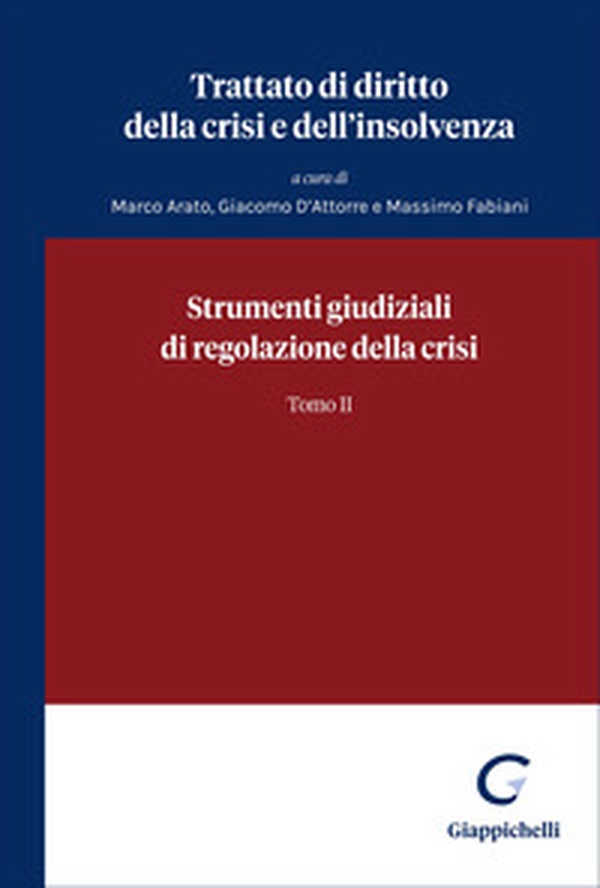 Trattato di diritto della crisi e dell'insolvenza - Vol. 2 - Librerie.coop