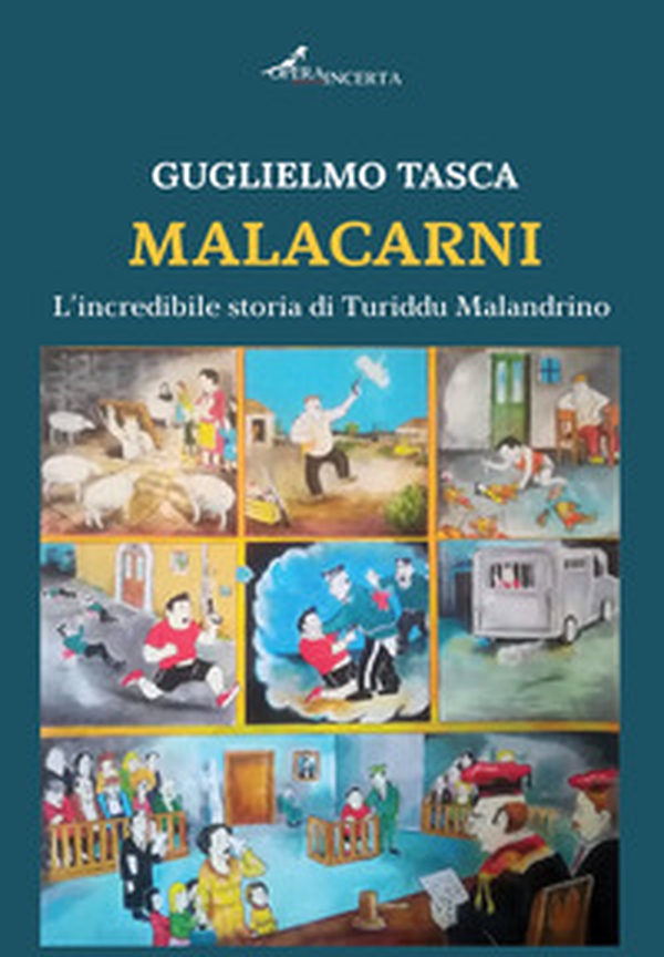 Malacarni. L'incredibile storia di Turiddu Malandrino - Librerie.coop Malacarni. L'incredibile storia di Turiddu Malandrino - Librerie.coop