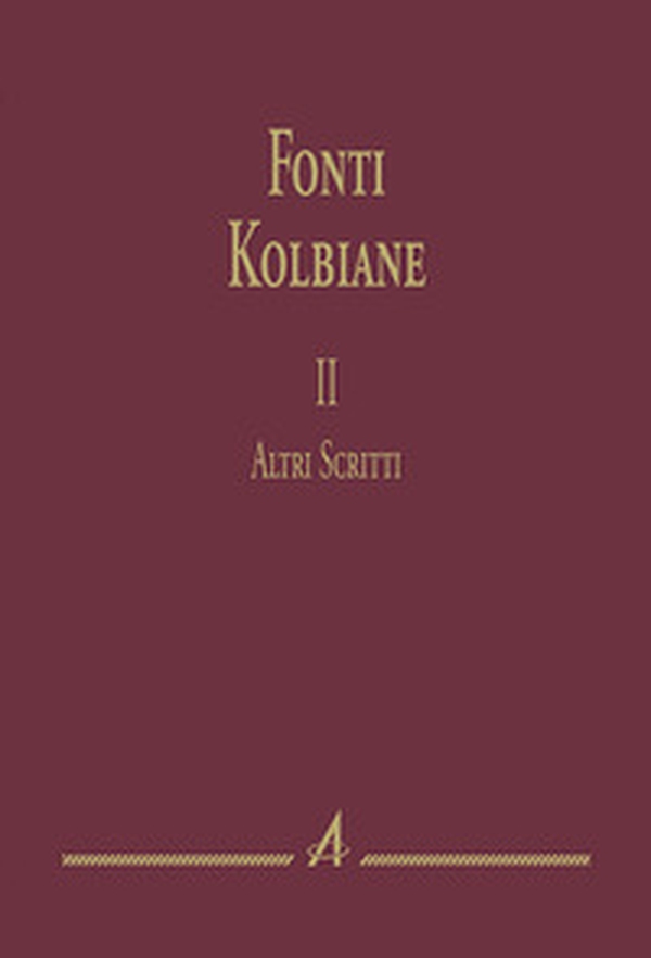 Fonti kolbiane - Vol. 2 - Librerie.coop Fonti kolbiane - Vol. 2 - Librerie.coop