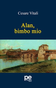 Alan, bimbo mio - Librerie.coop Alan, bimbo mio - Librerie.coop