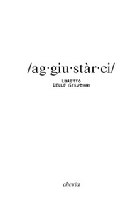 /ag·giu·stàr·ci/ - Librerie.coop