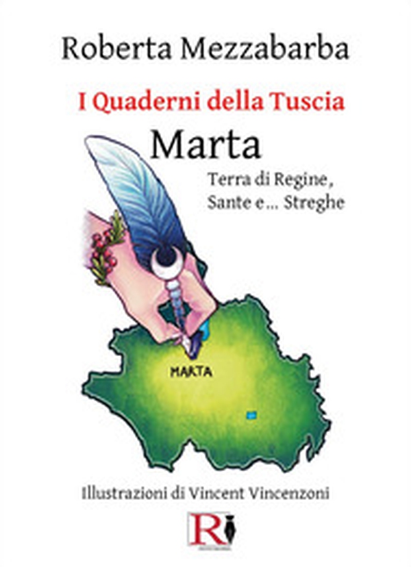 I quaderni della Tuscia. Marta. Terra di regine, sante e... streghe - Vol. 7 - Librerie.coop I quaderni della Tuscia. Marta. Terra di regine, sante e... streghe - Vol. 7 - Librerie.coop