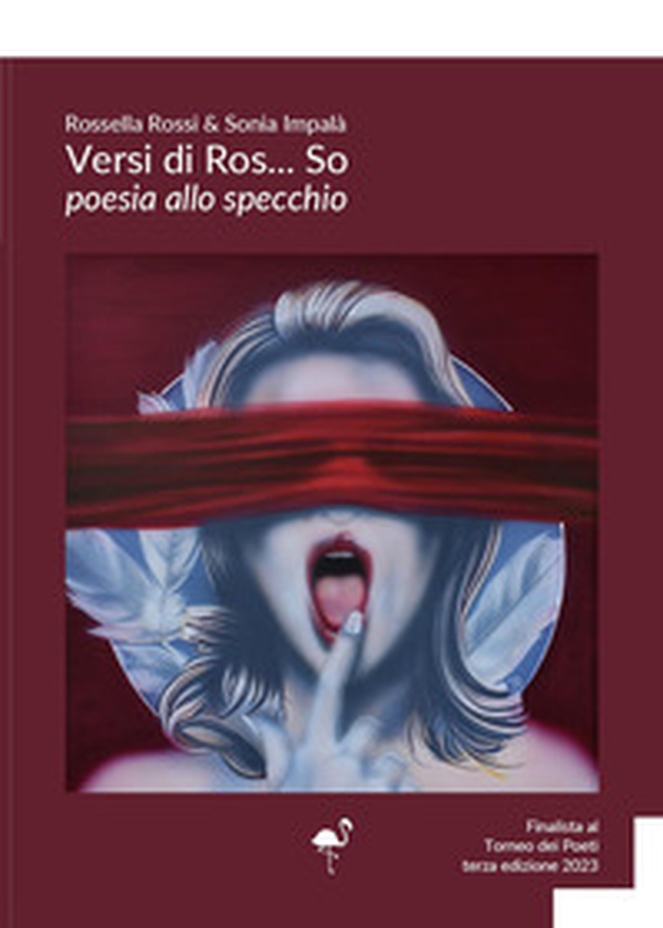 Versi di Ros... so. Poesia allo specchio - Librerie.coop Versi di Ros... so. Poesia allo specchio - Librerie.coop