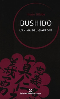 Bushido. L'anima del Giappone - Librerie.coop Bushido. L'anima del Giappone - Librerie.coop