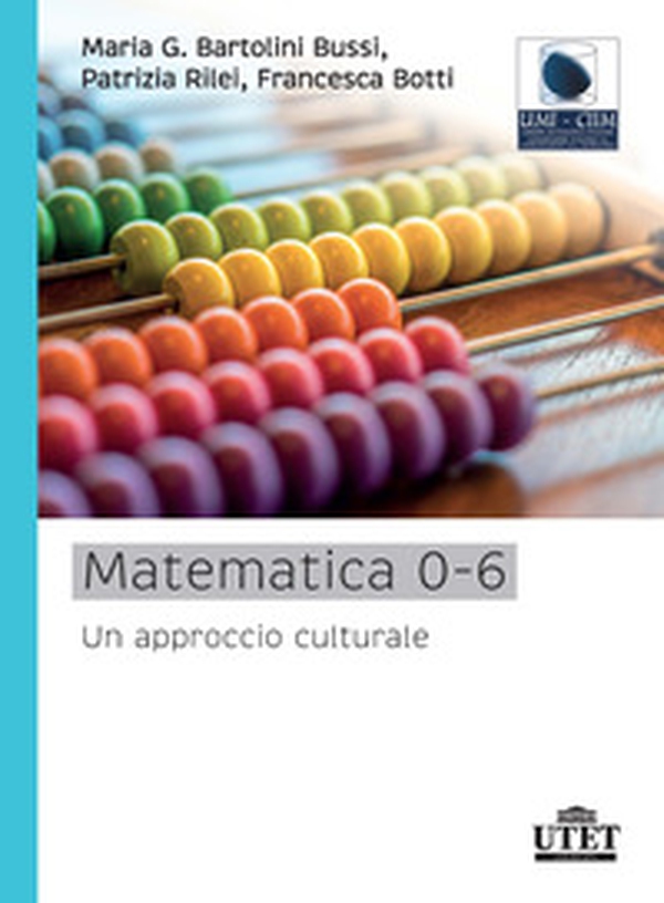 Matematica 0-6. Un approccio culturale - Librerie.coop Matematica 0-6. Un approccio culturale - Librerie.coop
