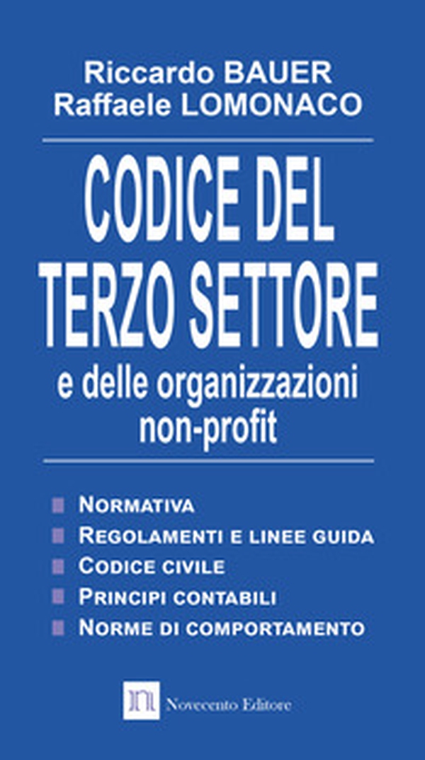 Codice del terzo settore e delle organizzazioni non-profit - Librerie.coop Codice del terzo settore e delle organizzazioni non-profit - Librerie.coop