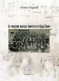 La tradizione musicale bandistica di Gioia Tauro - Librerie.coop