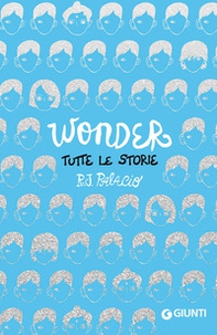 Wonder. Tutte le storie - Librerie.coop Wonder. Tutte le storie - Librerie.coop