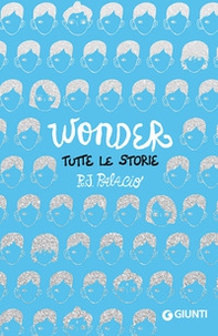 Wonder. Tutte le storie - Librerie.coop