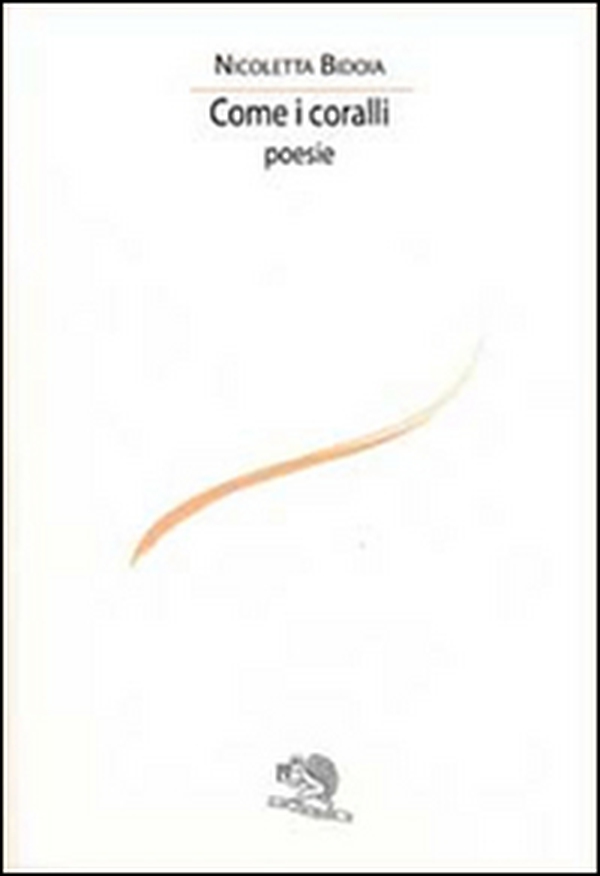 Come i coralli - Librerie.coop Come i coralli - Librerie.coop