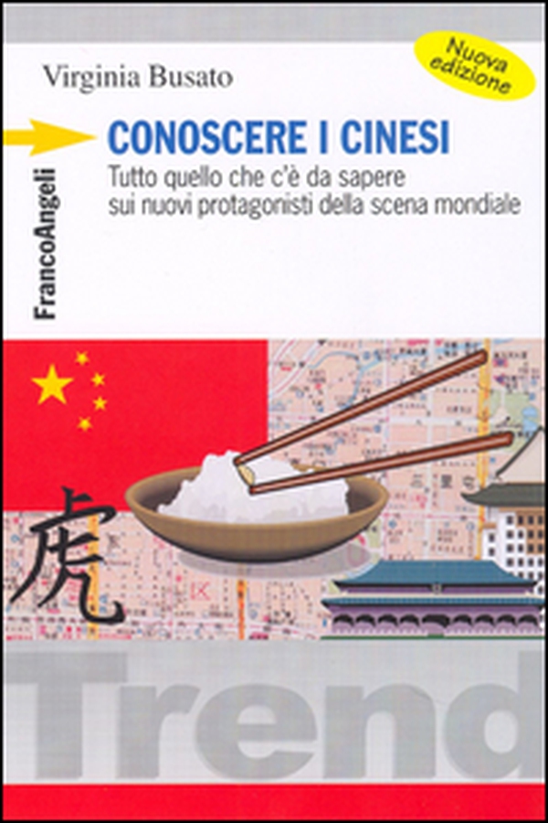 Conoscere i cinesi. Tutto quello che c'è da sapere sui nuovi protagonisti della scena mondiale - Librerie.coop Conoscere i cinesi. Tutto quello che c'è da sapere sui nuovi protagonisti della scena mondiale - Librerie.coop