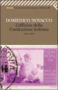 L'officina della Costituzione italiana (1943-1948) - Librerie.coop L'officina della Costituzione italiana (1943-1948) - Librerie.coop