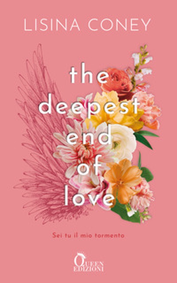 The Deepest End of Love. Sei tu il mio tormento - Librerie.coop