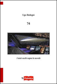 74. I miei occhi sopra le nuvole - Librerie.coop 74. I miei occhi sopra le nuvole - Librerie.coop