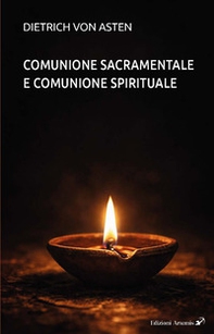 Comunione sacramentale e comunione spirituale - Librerie.coop