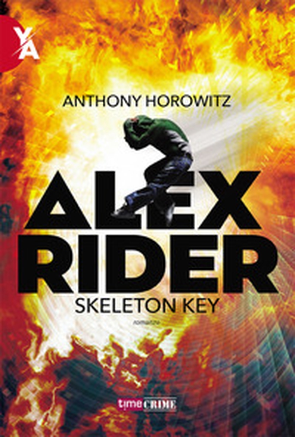 Skeleton key. Alex Rider - Vol. 3 - Librerie.coop Skeleton key. Alex Rider - Vol. 3 - Librerie.coop