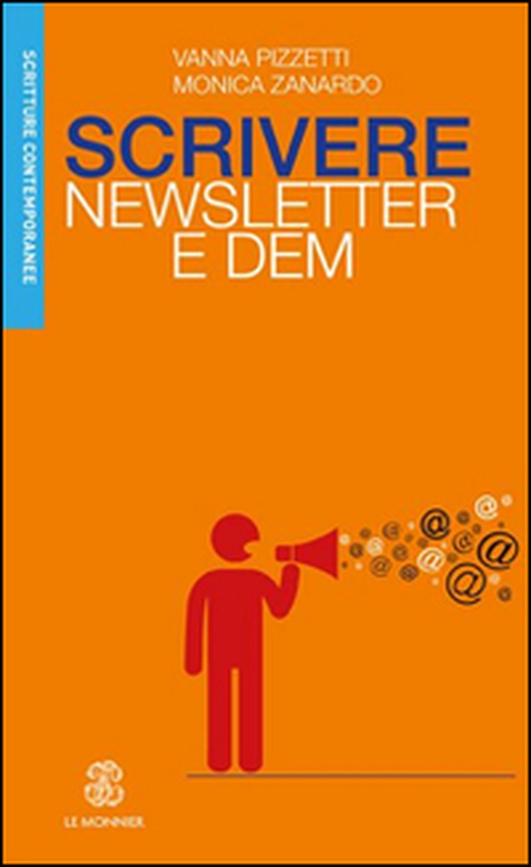 Scrivere newsletter e DEM - Librerie.coop Scrivere newsletter e DEM - Librerie.coop