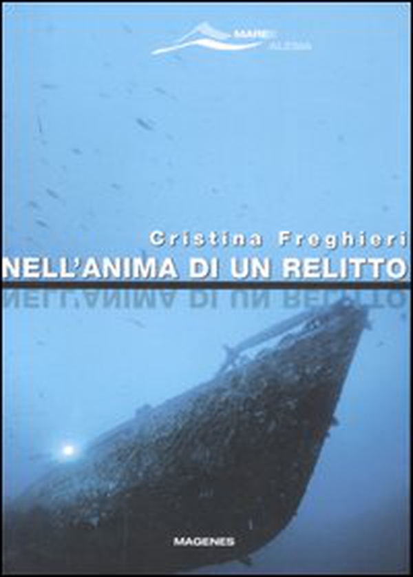 Nell'anima di un relitto - Librerie.coop Nell'anima di un relitto - Librerie.coop