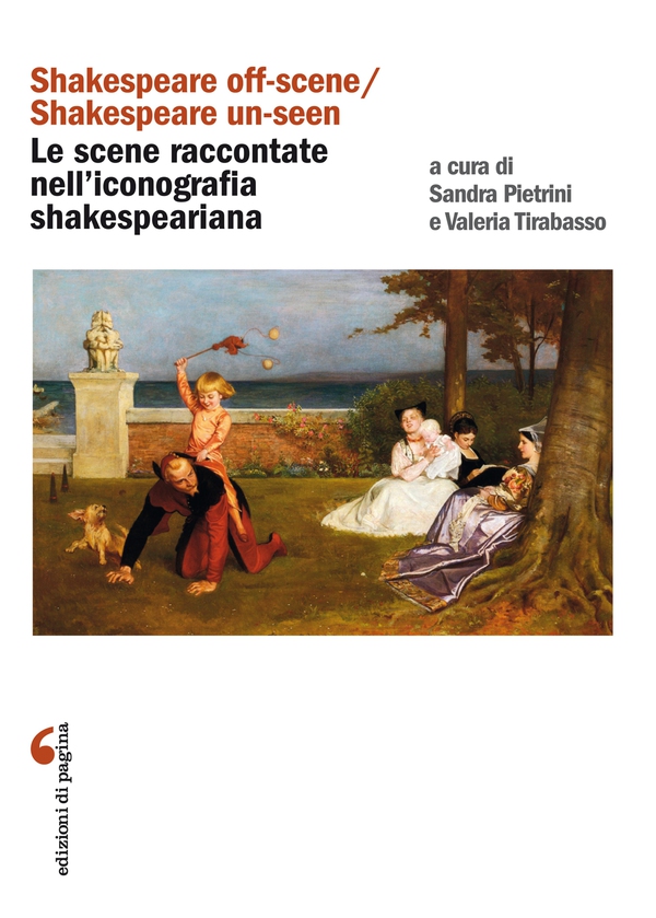 «Shakespeare off-scene/Shakespeare un-seen»: le scene raccontate nell'iconografia shakespeariana - Librerie.coop