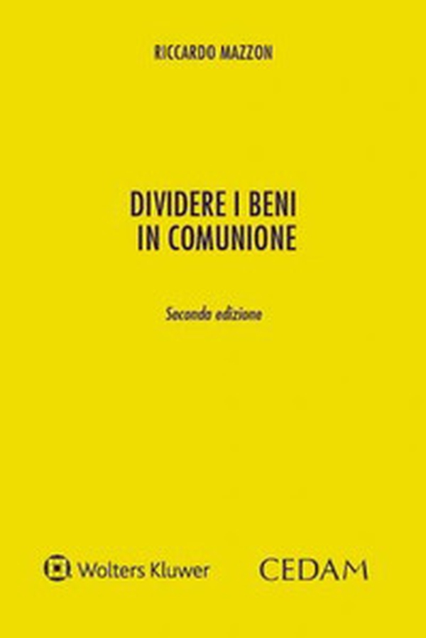 Dividere i beni in comunione - Librerie.coop Dividere i beni in comunione - Librerie.coop