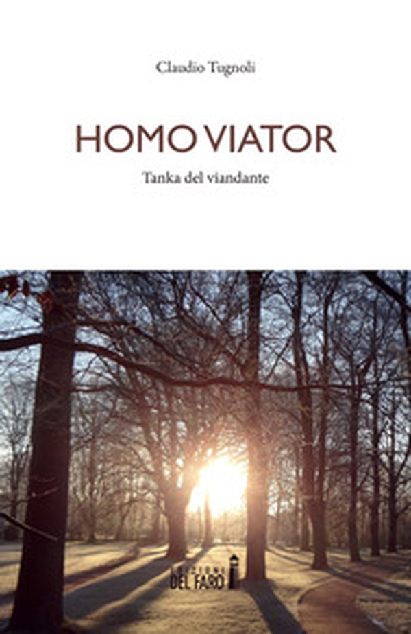 Homo viator. Tanka del viandante - Librerie.coop Homo viator. Tanka del viandante - Librerie.coop