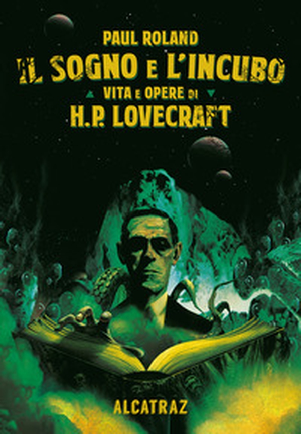 Il sogno e l'incubo. Vita e opere di H. P. Lovercraft - Librerie.coop Il sogno e l'incubo. Vita e opere di H. P. Lovercraft - Librerie.coop
