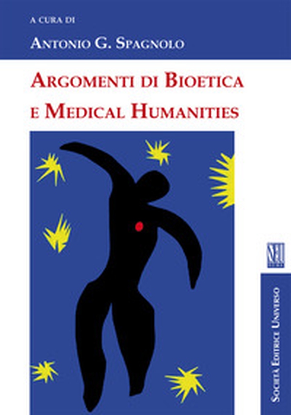 Argomenti di bioetica e medical humanities - Librerie.coop Argomenti di bioetica e medical humanities - Librerie.coop
