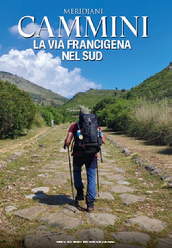 La via Francigena nel Sud - Librerie.coop La via Francigena nel Sud - Librerie.coop