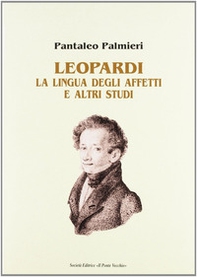 Leopardi. La lingua degli affetti e altri studi - Librerie.coop Leopardi. La lingua degli affetti e altri studi - Librerie.coop