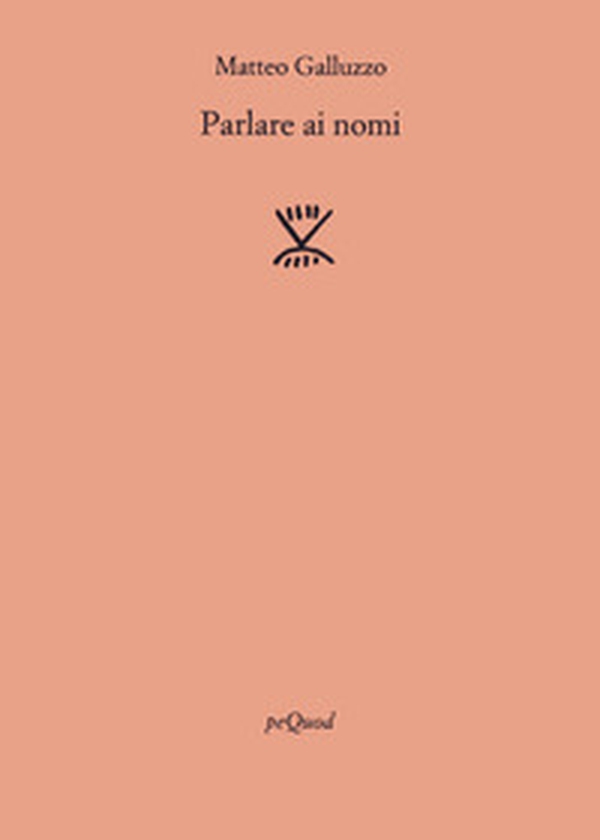 Parlare ai nomi - Librerie.coop