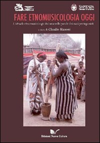 Fare etnomusicologia oggi. L'attuale etnomusicologia italiana nelle parole dei suoi protagonisti - Librerie.coop Fare etnomusicologia oggi. L'attuale etnomusicologia italiana nelle parole dei suoi protagonisti - Librerie.coop